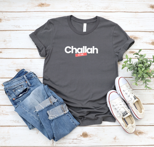 Challah at Me, Jewish Cooking Shirt, Unisex
